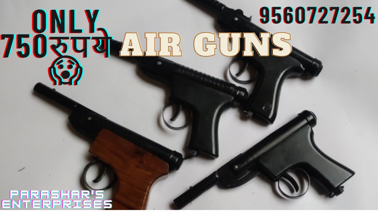 INDIA ki sabse sasti air guns | bandook sirf 850रु se shuru | INDIAN AIR PISTOLS || Delhi | INDIA 🇮🇳
