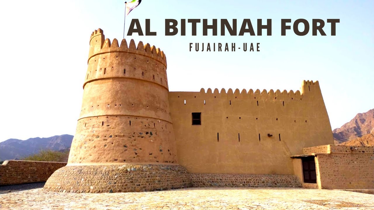 AL BITHNAH FORT, FUJAIRAH-UAE