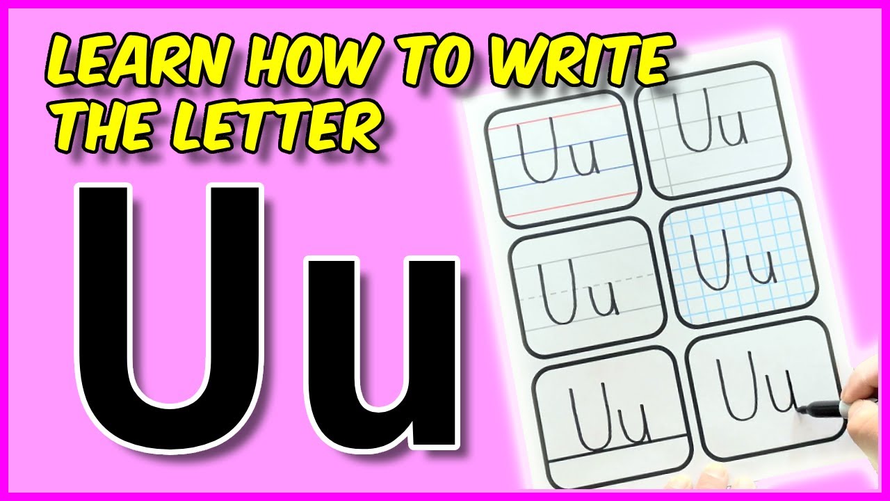Learn How to Write the Letter "U" in Upper and Lowercase | Handwriting for Students