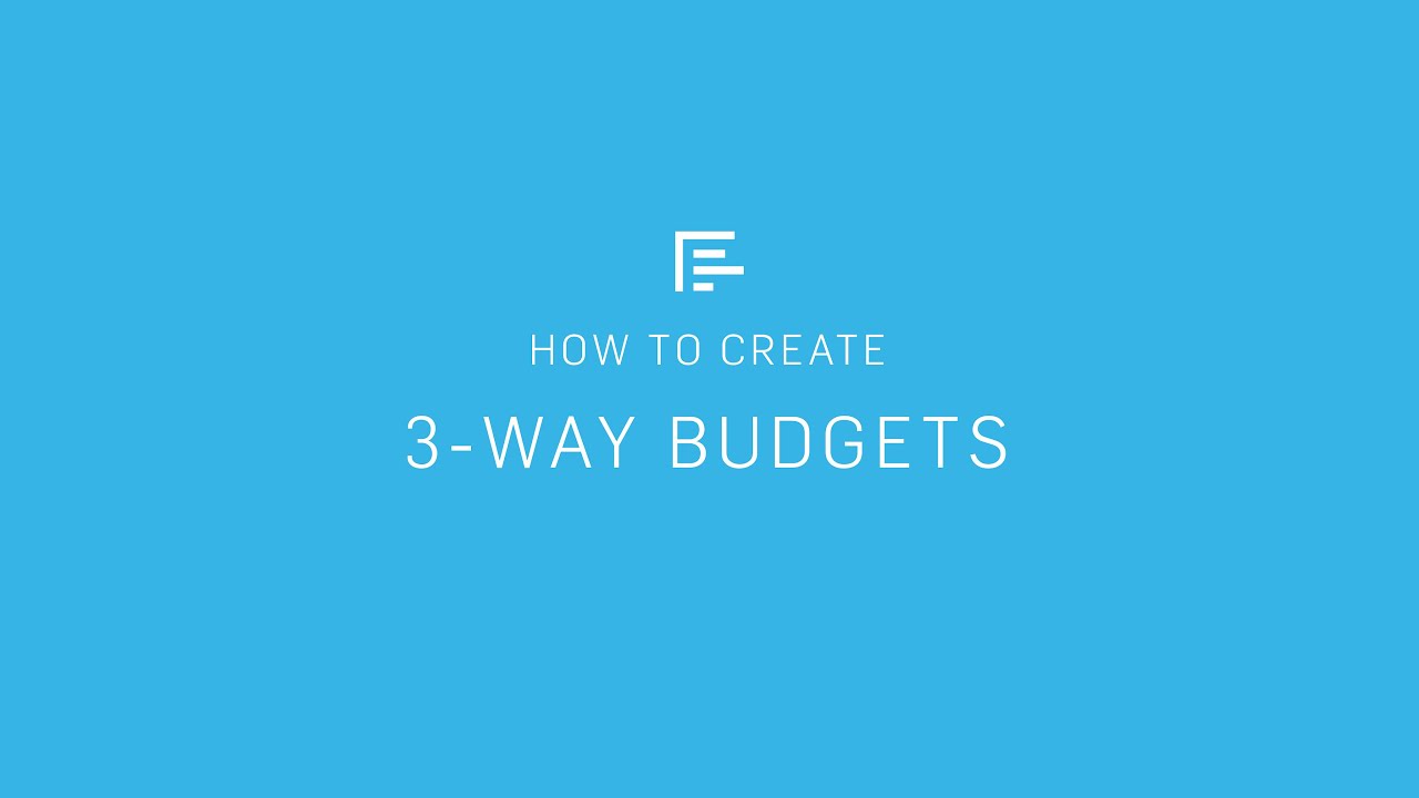 How to Create 3-Way Budgets
