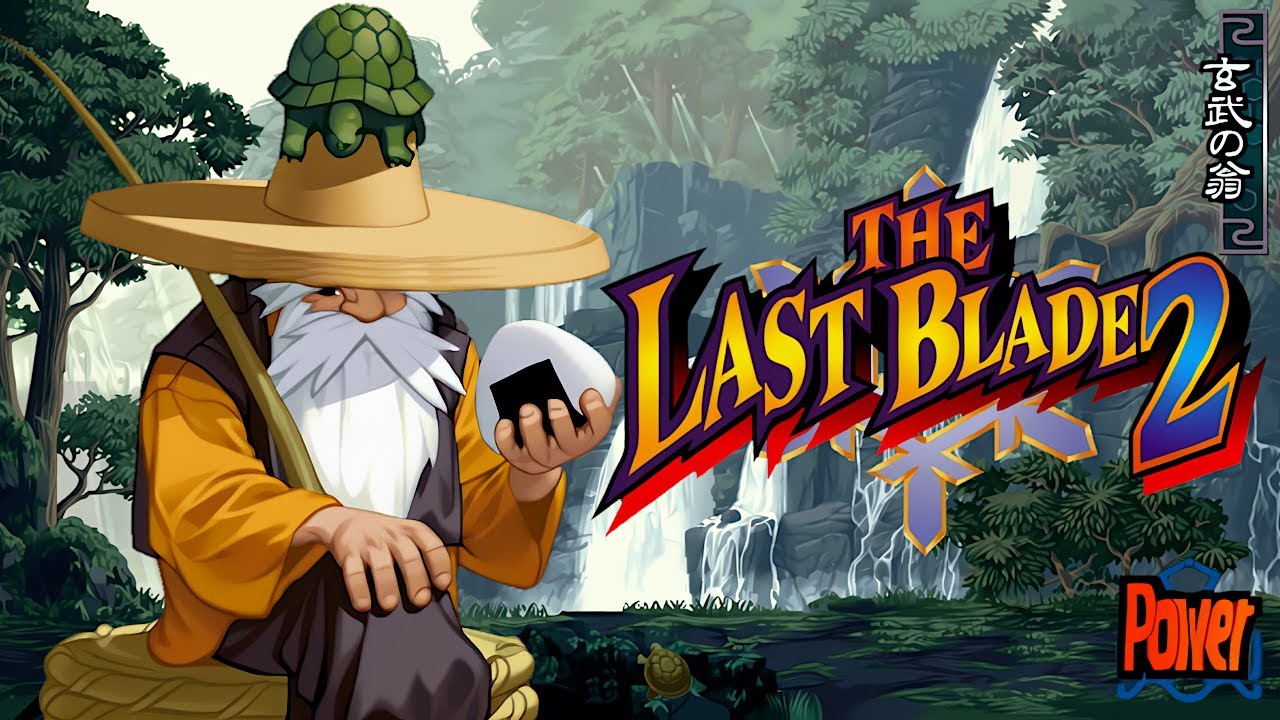 The Last Blade 2 - Genbu no Okina [Power Mode] (Neo Geo MVS) 幕末浪漫第二幕 月華の剣士 ～月に咲く華、散りゆく花～ 玄武の翁