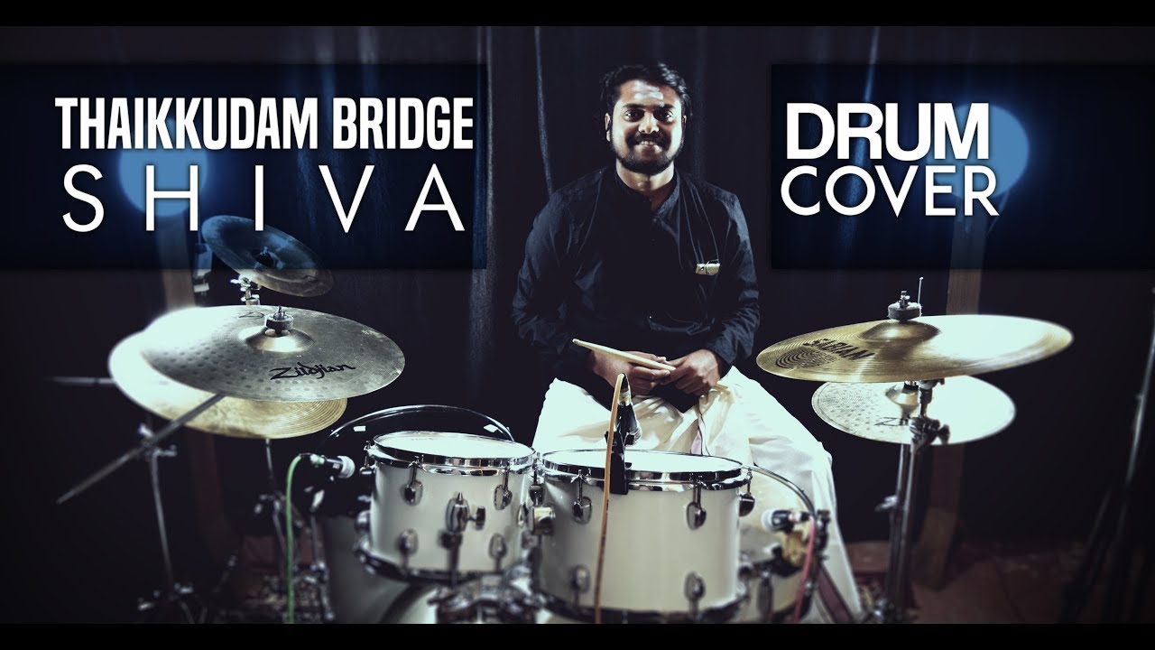 Shiva | Thaikkudam Bridge | One Take | Drum Cover by | Ashish Pisharodi