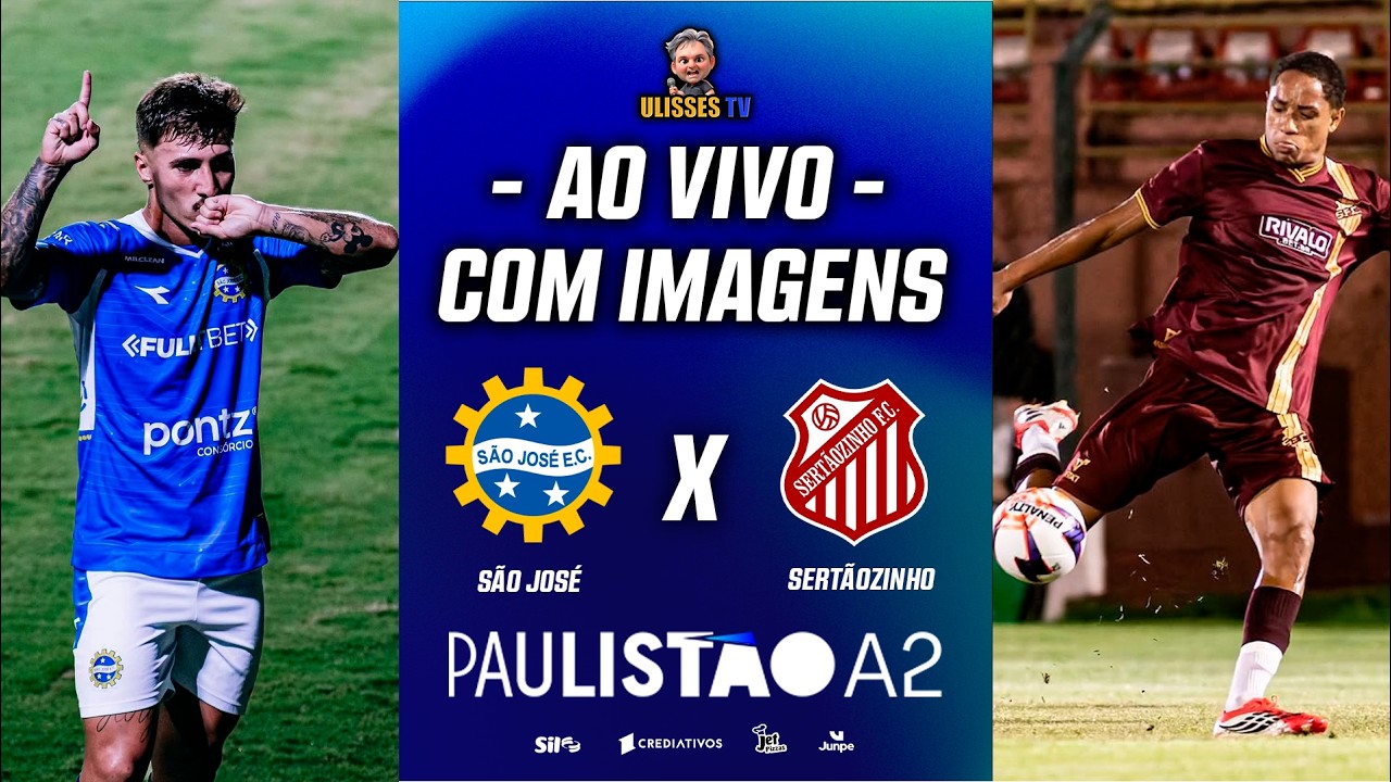 🔴 AO VIVO COM IMAGENS: SÃO JOSÉ X SERTÃOZINHO | PAULISTÃO A2 2026 | 15ª RODADA