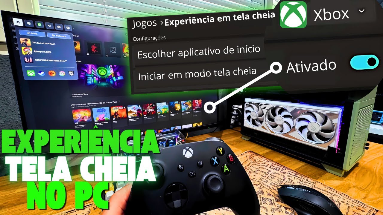 Como Habilitar Xbox Experiência em Tela Cheia no PC Gamer! Igual Xbox Ally?