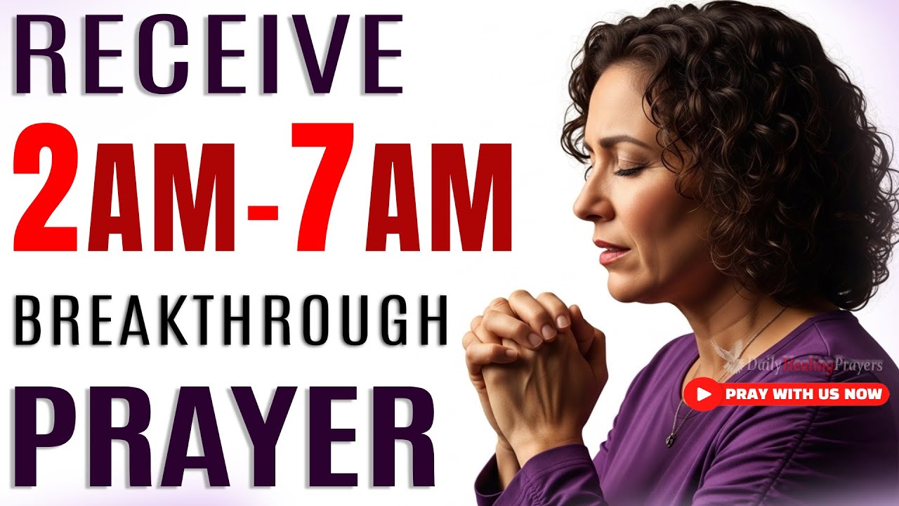 If You Wake Up 2&ndash;7AM, Say This Prayer To Speak New Blessings and a Breakthrough Over Yourself 🙏