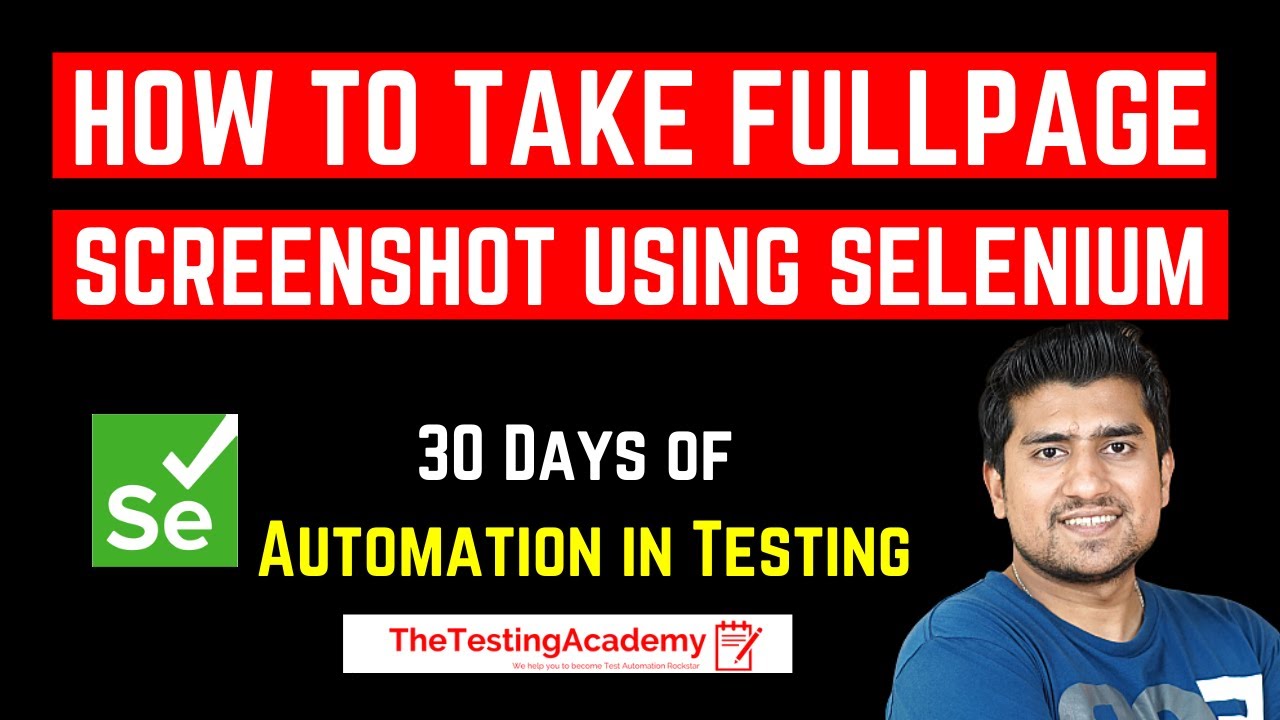 How to Take FullPage Screenshot in Selenium (using AShot) | Day 23