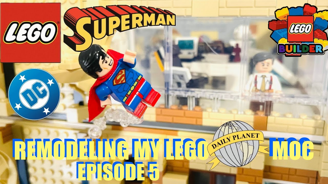 THE MOST INSANE LEGO DAILY PLANET MOC IN THE WORLD! Remodeling My LEGO Daily Planet MOC! Episode 5!!