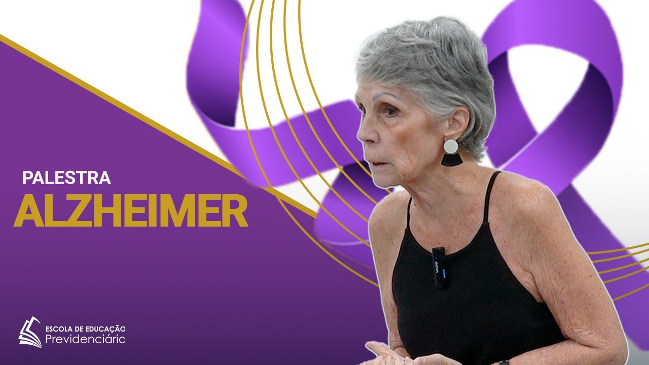 Rioprevidência | Palestra Alzheimer | Maria Aparecida (APAZ)