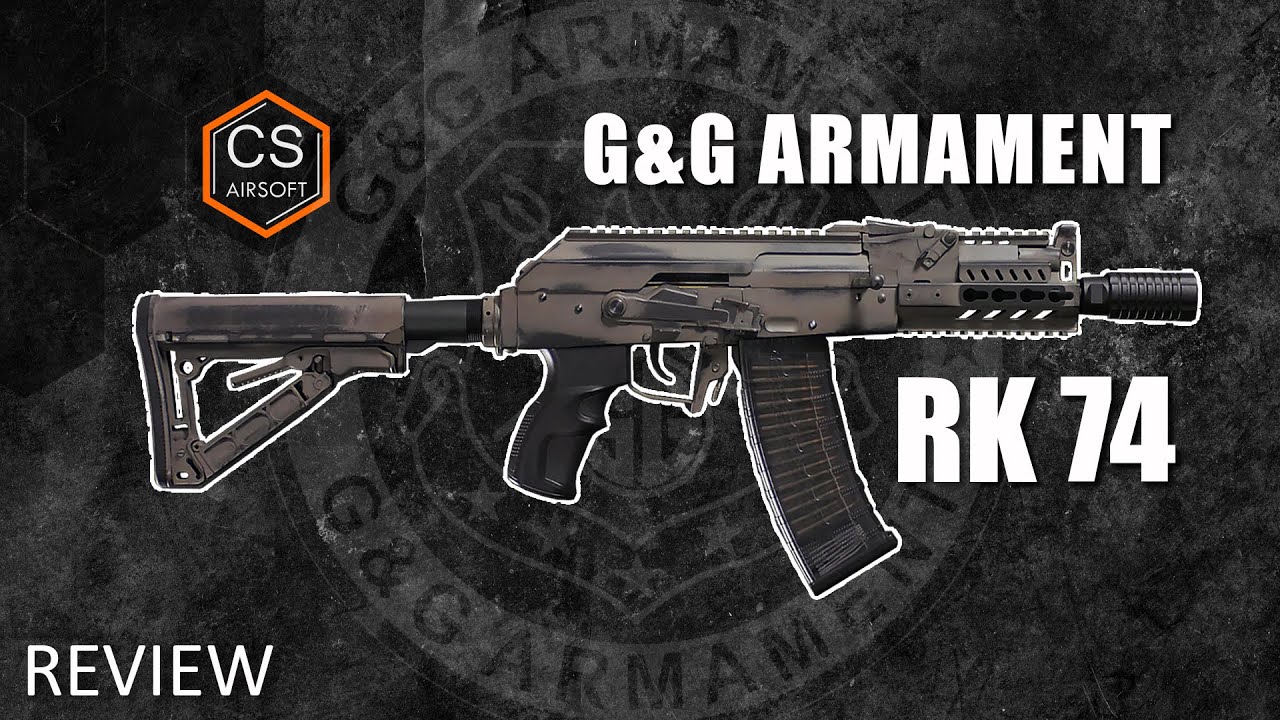 G&G RK74 CQB / Elite / Tactical Review | CS Airsoft