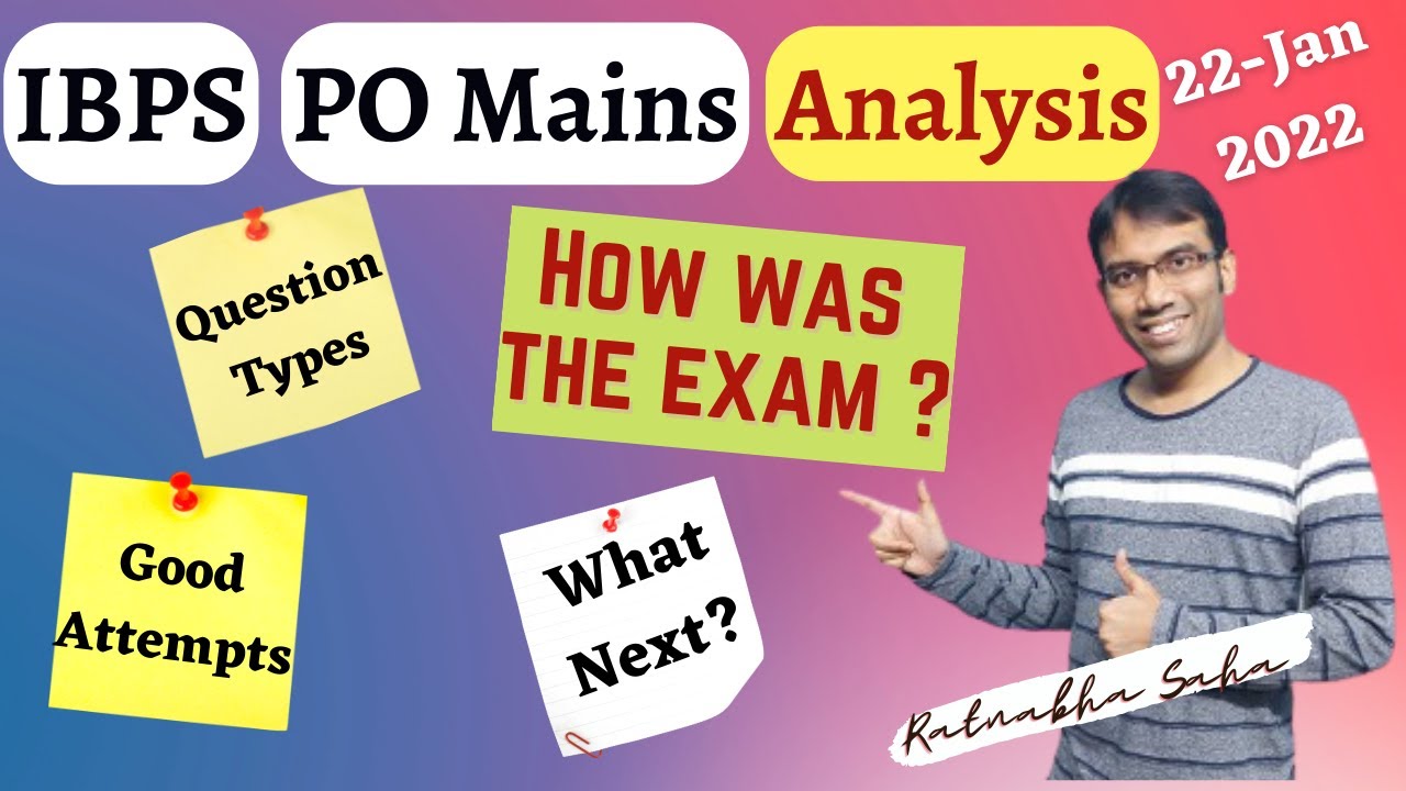 IBPS PO Mains Exam Analysis 2021 | All Sections | Good Attempts | What to do next