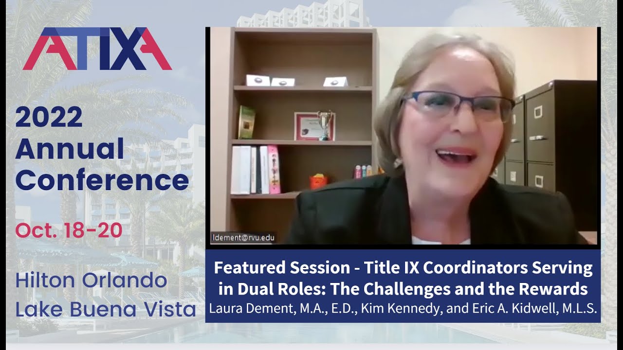 ATIXA 2022 Annual Conference  - Laura Dement, Kim Kennedy, and Eric A. Kidwell
