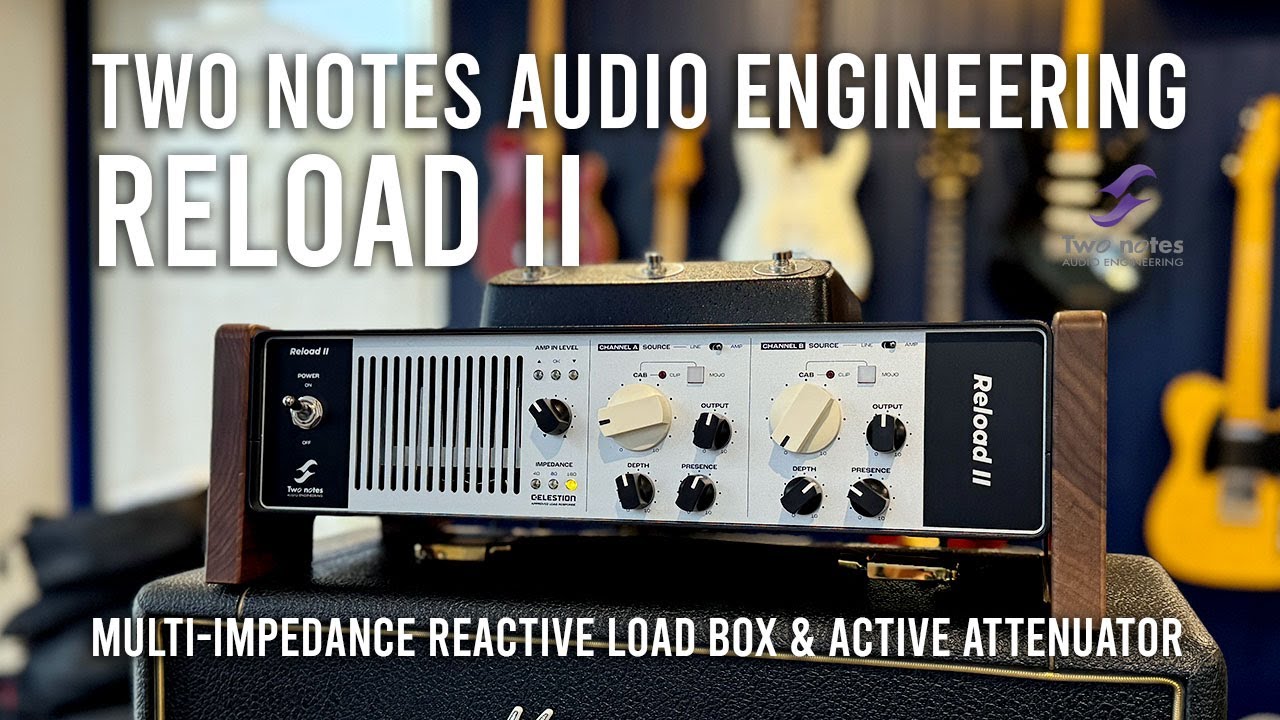 Two notes Audio Engineering: RELOAD II Multi-Impedance Reactive Load Box & Active Attenuator