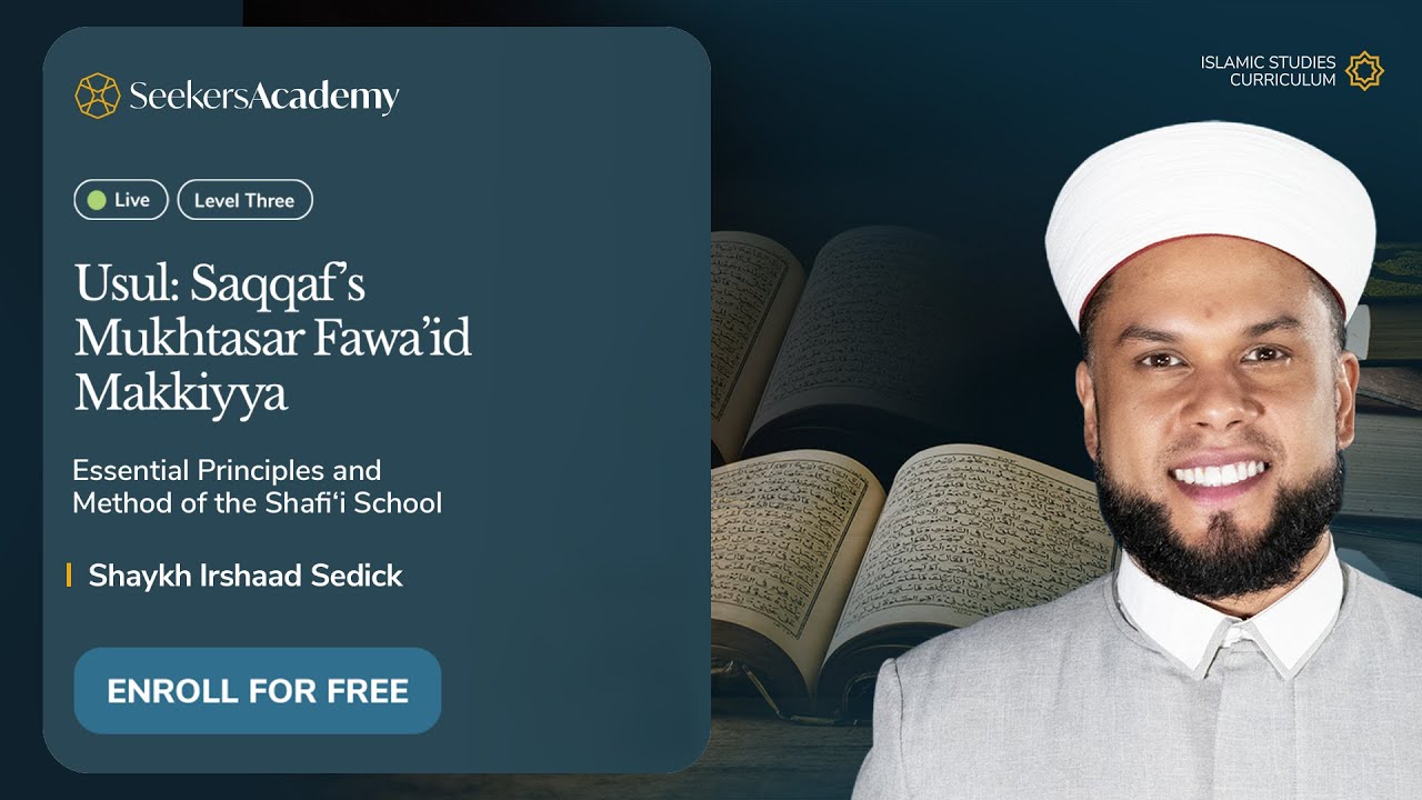 02 - The Significance and Types of Knowledge - Mukhtasar Fawa’id Makkiyya - Shaykh Irshaad Sedick
