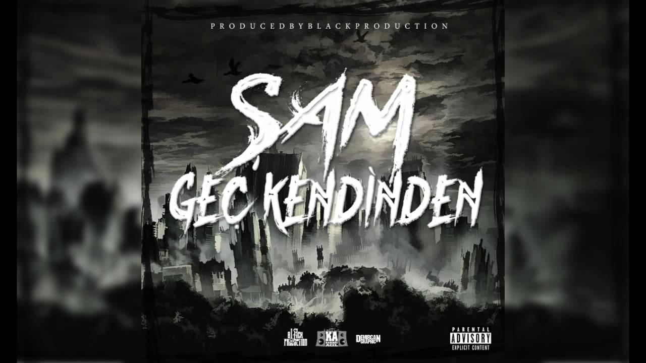 Şam - Geç Kendinden (Official Audio)