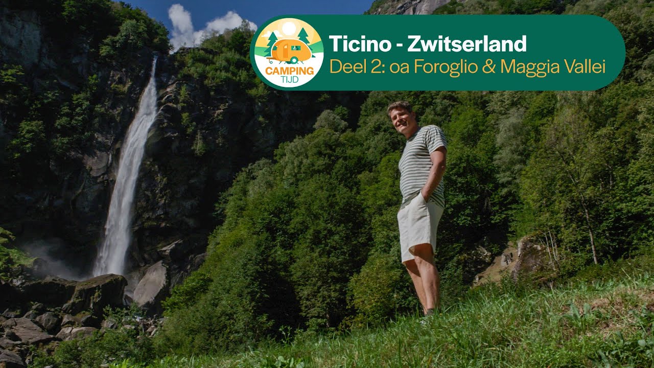 Ticino deel2 I Zwitserland I Campingtijd S1E8
