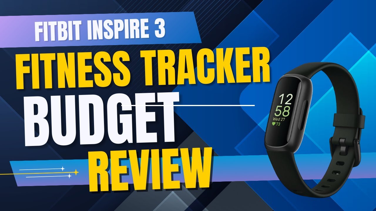 Fitbit Inspire 3 Review | Best Budget Fitness Tracker?