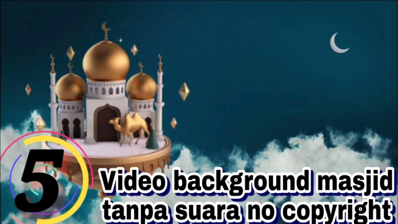 Background Video masjid Tanpa Suara ( No copyright )+ Link Download