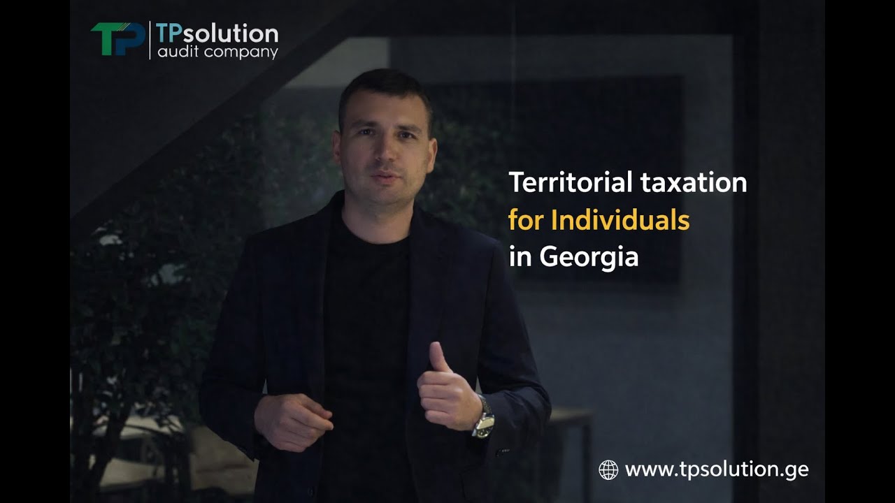 Territorial Taxation for Individuals in Georgia | Foreign Source Income Tax Exemption in Georgia