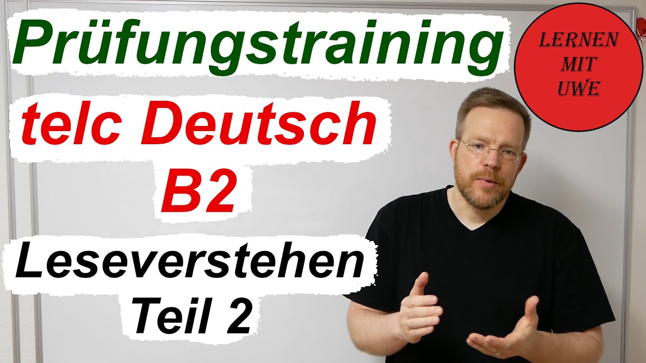 telc Deutsch B2 – Prüfung / 02 / Erklärung und Tipps zum Leseverstehen Teil 2