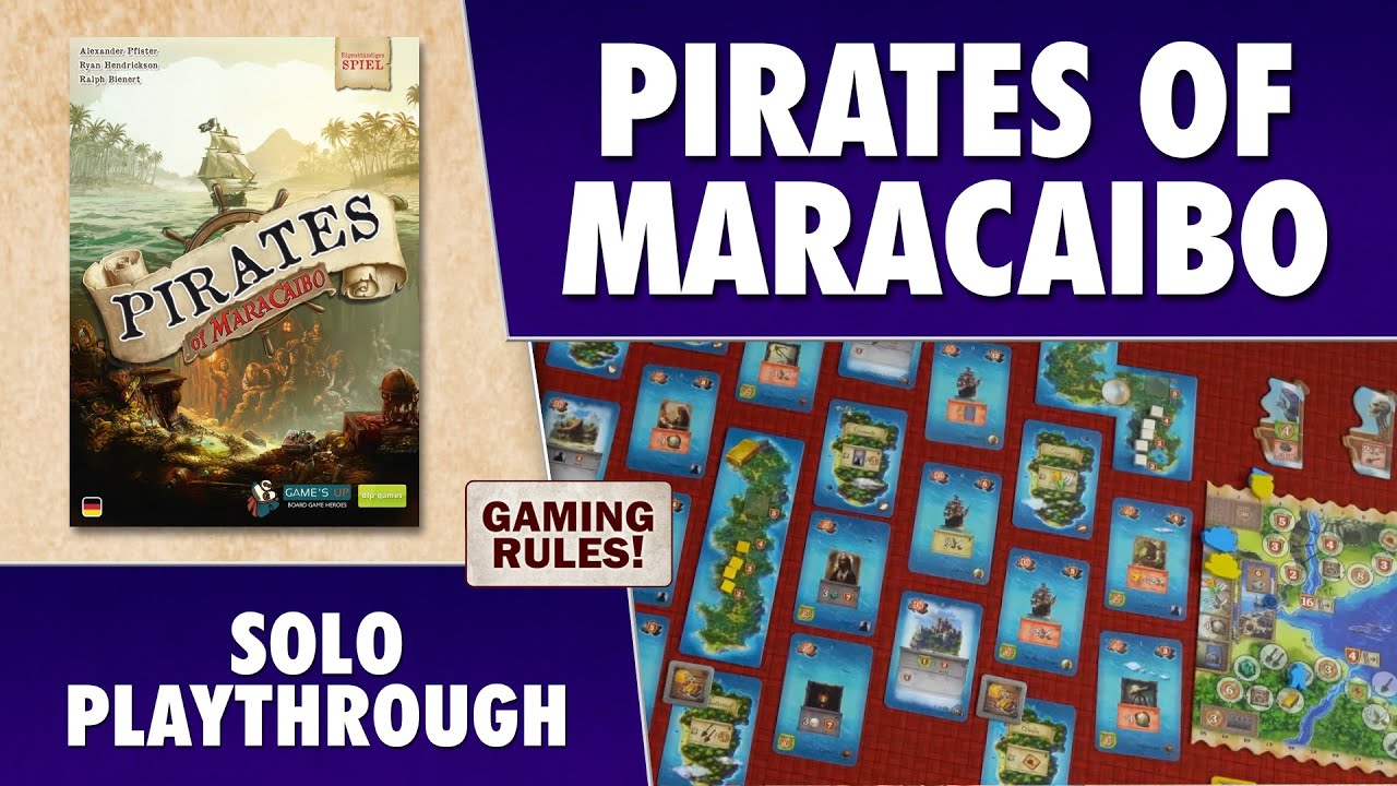 Pirates of Maracaibo - Solo Playthrough