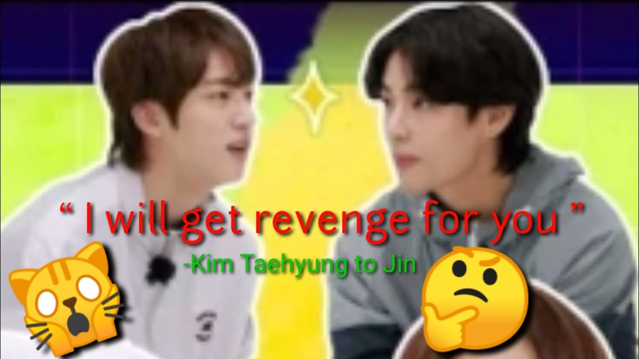 TAEJIN: When Taehyung Said To Seokjin 