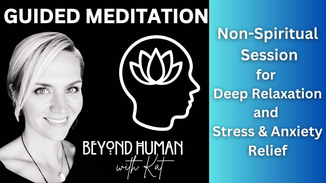 18-Minute Guided Meditation for Deep Relaxation  | Non-Spiritual Session for Stress & Anxiety Relief