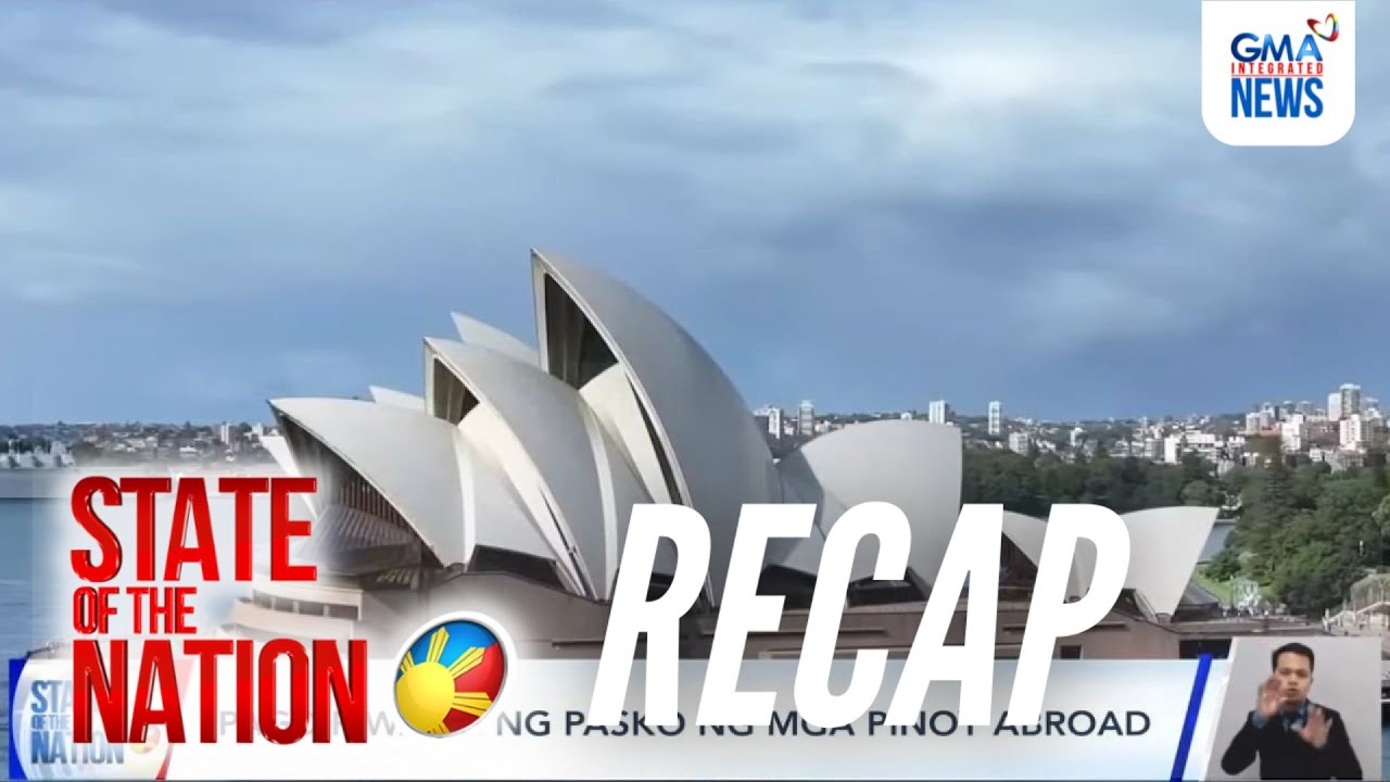State of the Nation: (RECAP) Paskong Pinoy Abroad