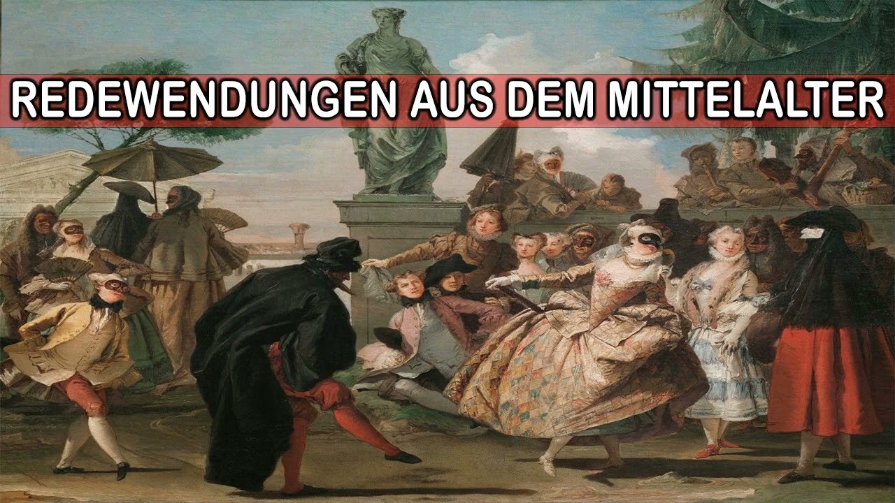 Redewendungen aus dem Mittelalter