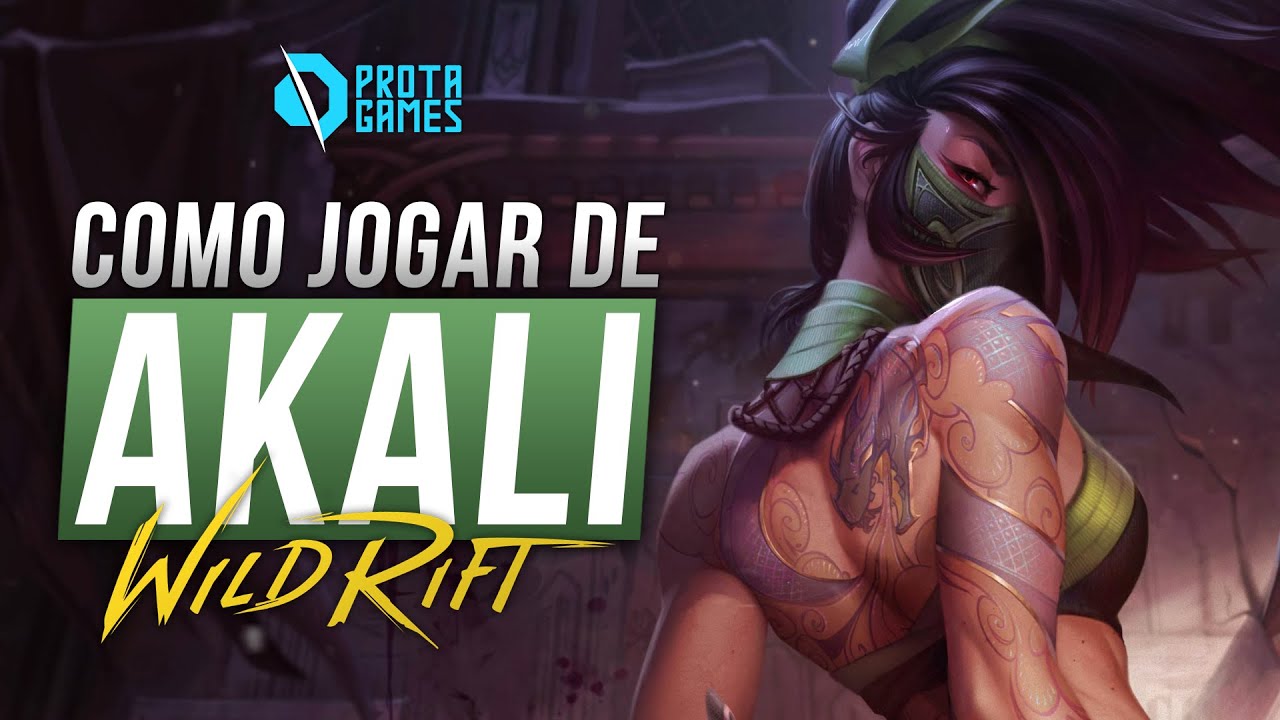 COMO JOGAR DE AKALI NO WILD RIFT - GUIA COMPLETO DE RUNAS, BUILDS E COMBOS - LOL MOBILE
