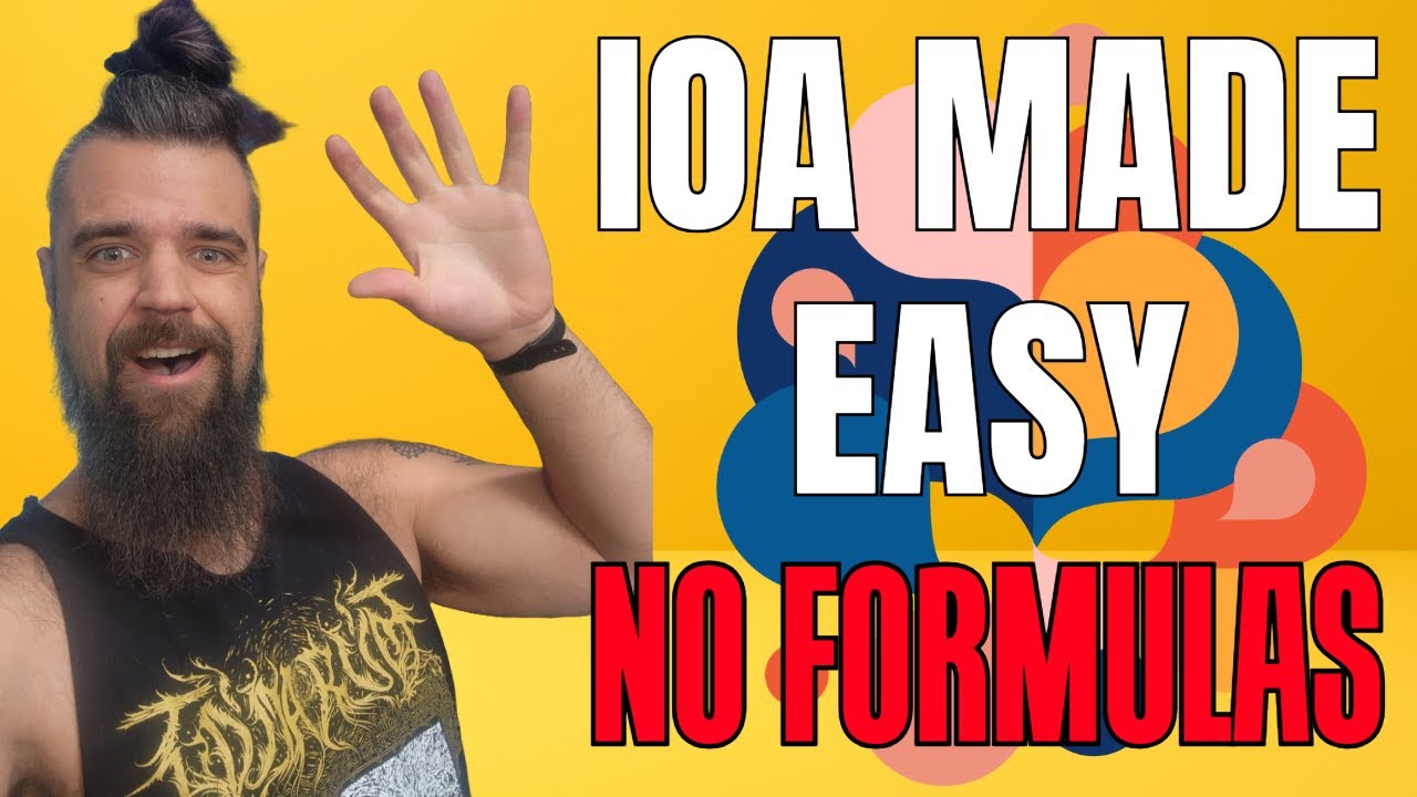 IOA — БЕЗ ФОРМУЛ — ПРОСТОЙ МЕТОД — Когда использовать, как это работает + практика