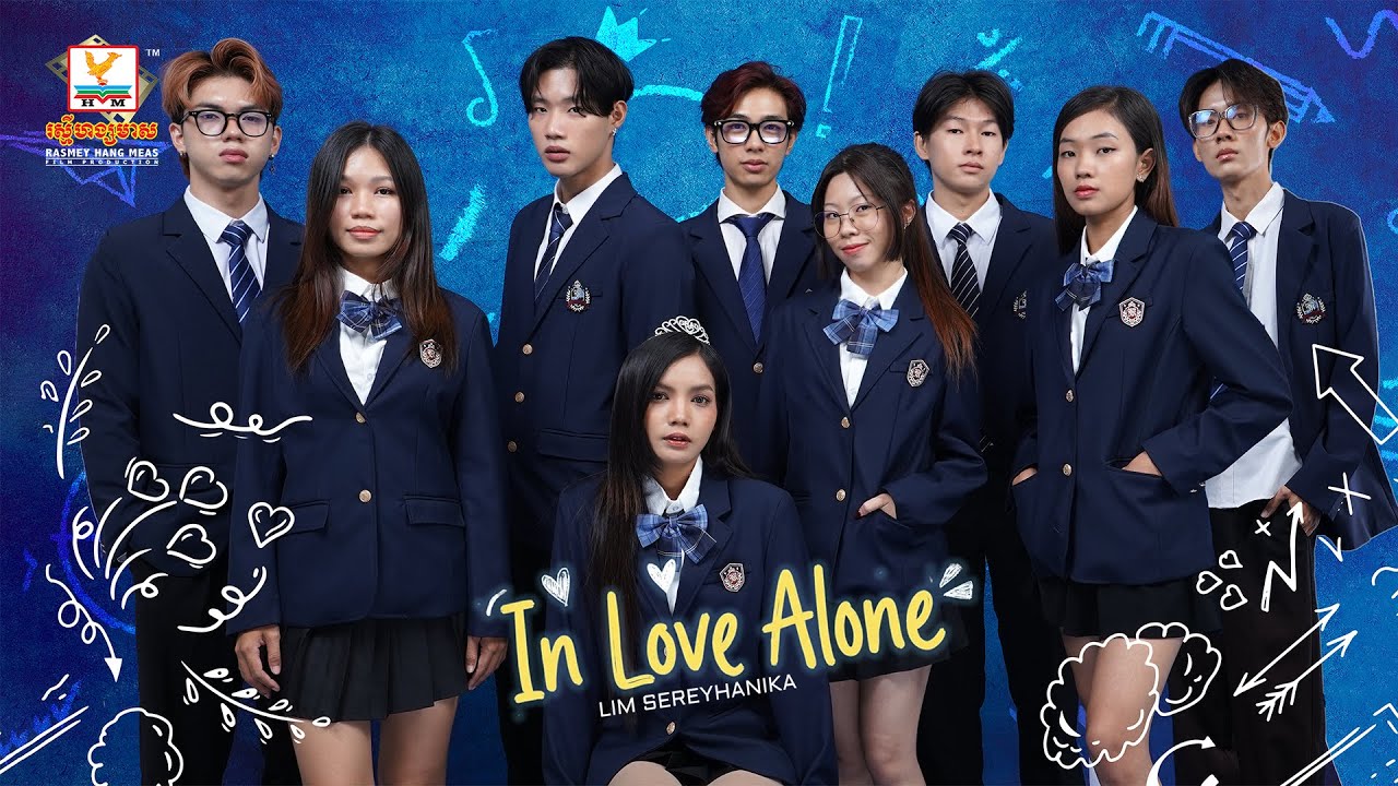 In Love Alone | លីម សេរីហាន់នីកា | MV | RHM