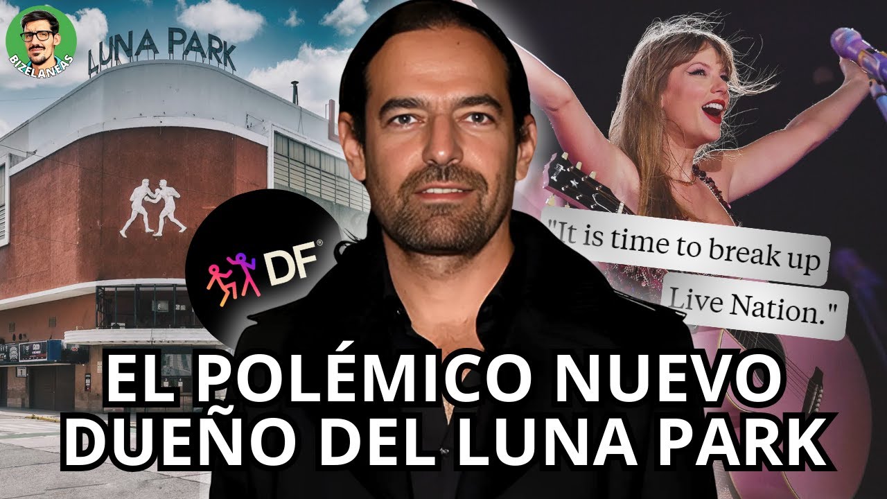 Los nuevos dueños del Luna Park y su escándalo con Taylor Swift │ #BIZELANEAS 229
