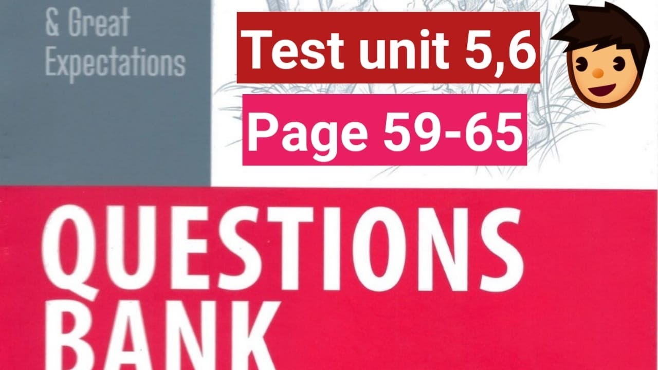 questions bank page 59-65حل بنك اسئلة المعاصر امتحان شامل على الوحده  5-6 ص 59-65