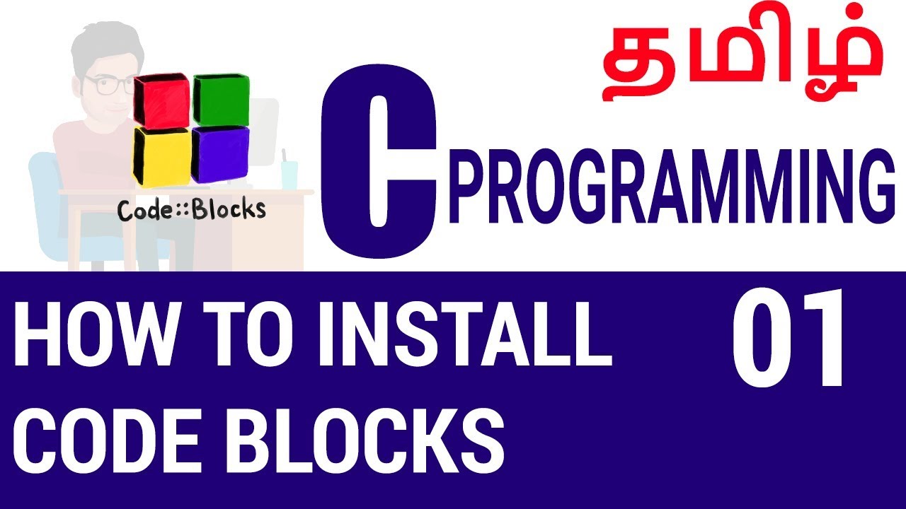 Install Code Blocks For C and  CPP Programming in Tamil