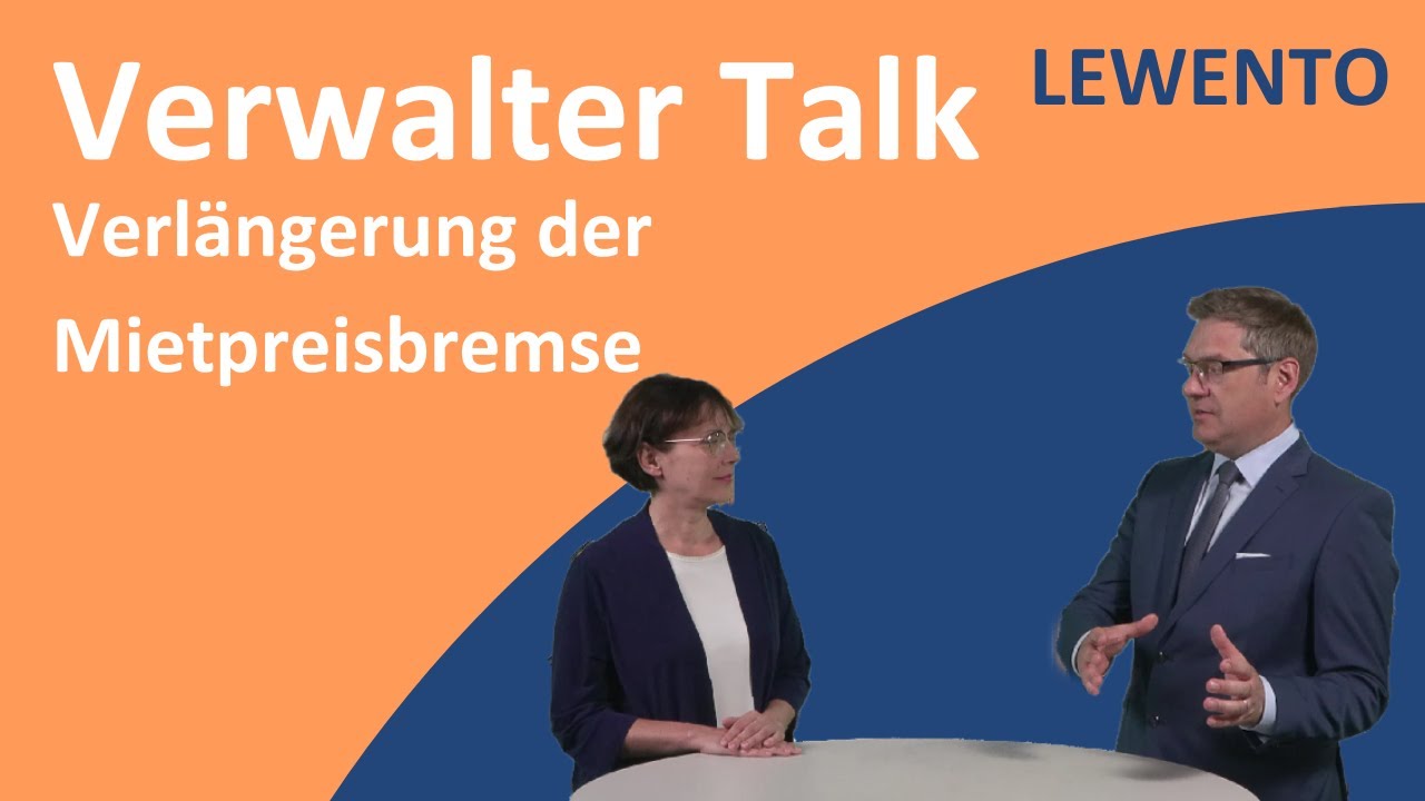 Verwalter Talk: Noch nicht ausgebremst – Verlängerung der Mietpreisbremse