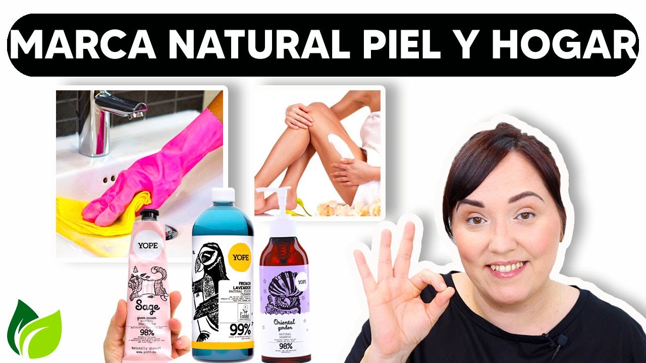 ❤️ RECOMENDACIONES de PRODUCTOS para 🏡 HOGAR  y 🌸 CUERPO  (YOPE Marca natural) Ad