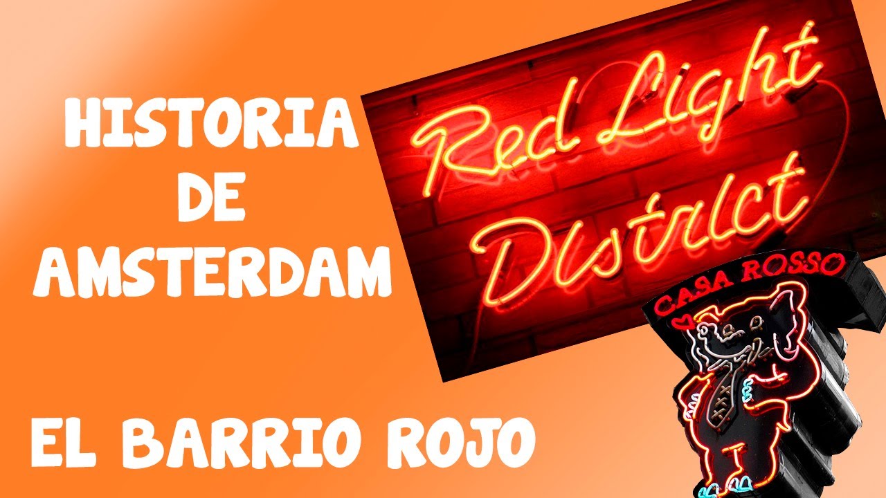 Historia de Amsterdam - El barrio rojo