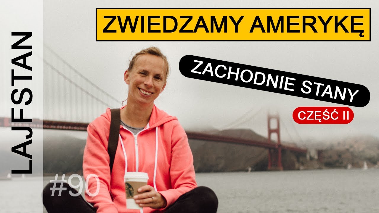 Gotowa trasa! Samochodem przez USA, zachodnie wybrzeże, co zwiedzić, Las Vegas, San Francisco, stany
