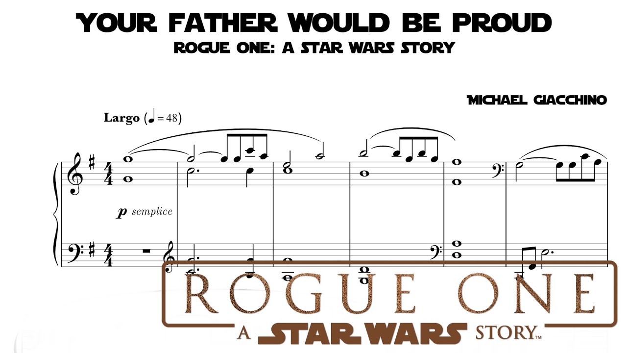 Your Father Would Be Proud - Star Wars Rogue One