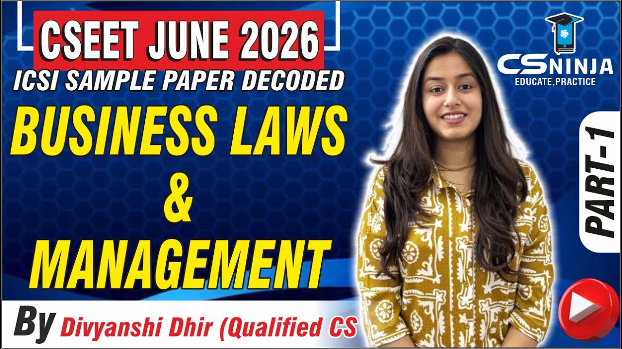 ICSI CSEET June 2026 Sample Paper Decoded, Paper 4 Business Law & Management Sample Paper (Part 1)