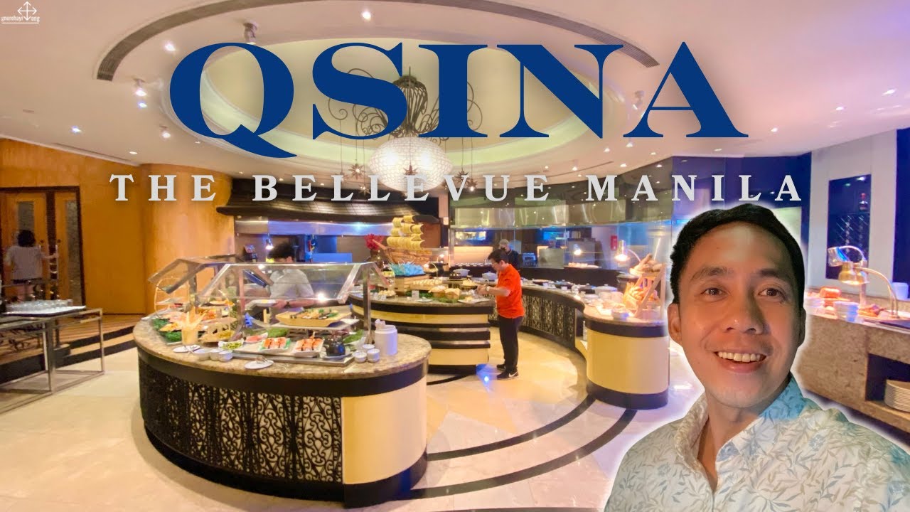 QSINA Dinner Buffet | Full REVIEW | The BELLEVUE Manila | ALABANG