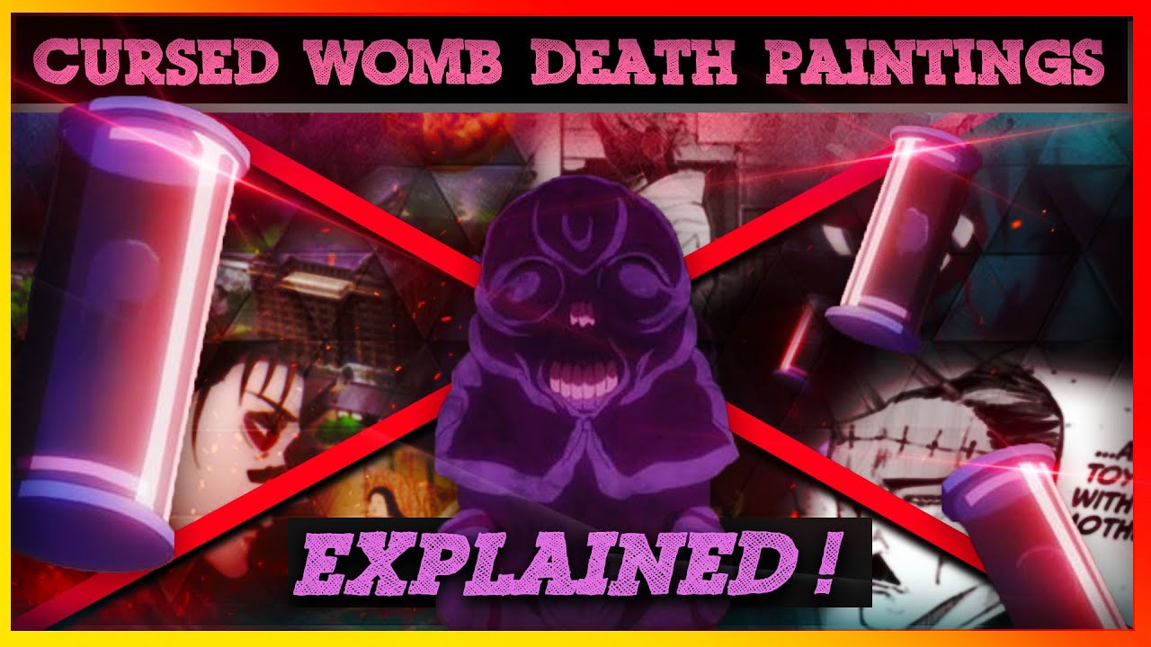What Are Cursed Womb Death Paintings In Jujutsu Kaisen? :- Cursed Womb Death Paintings EXPLAINED!