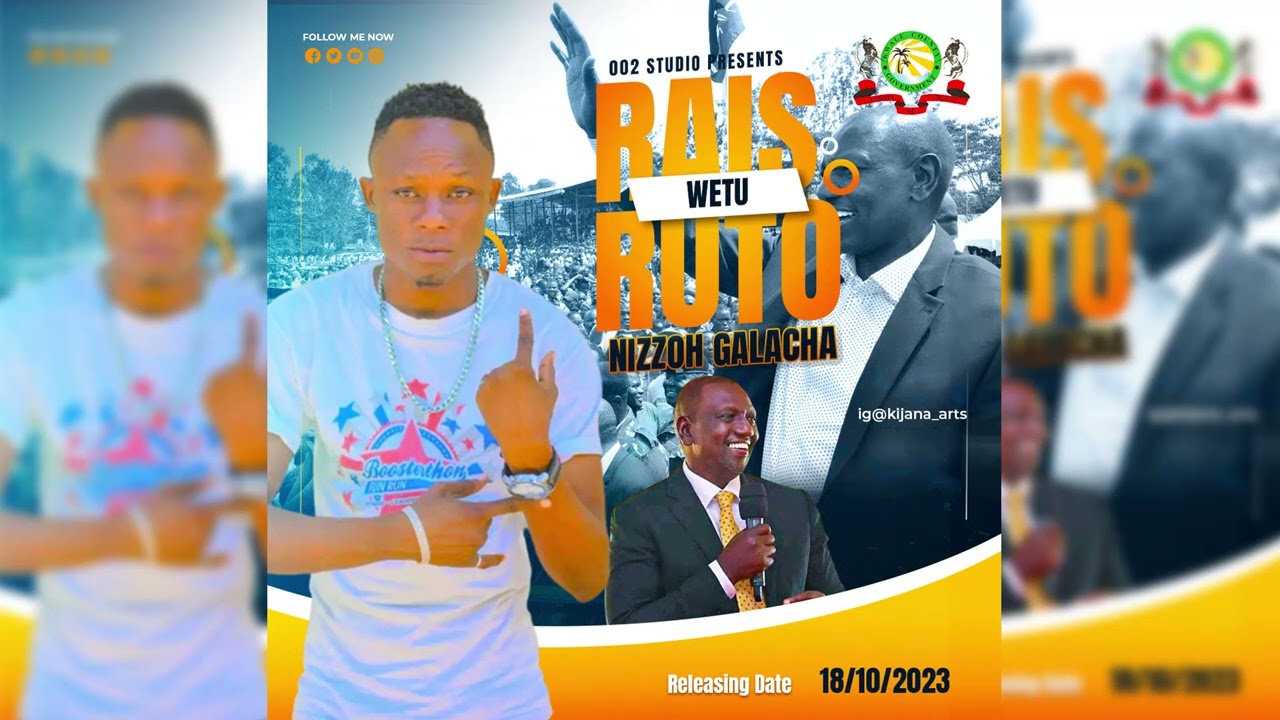 RAIS WETU RUTO BY NIZZOH GALACHA