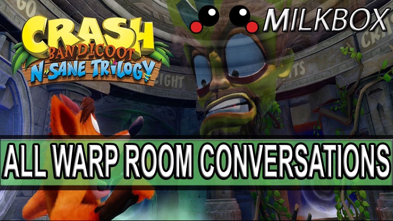 Crash Bandicoot N. Sane Trilogy | All Warp Room Conversations W/ Coco, Cortex, N. Biro