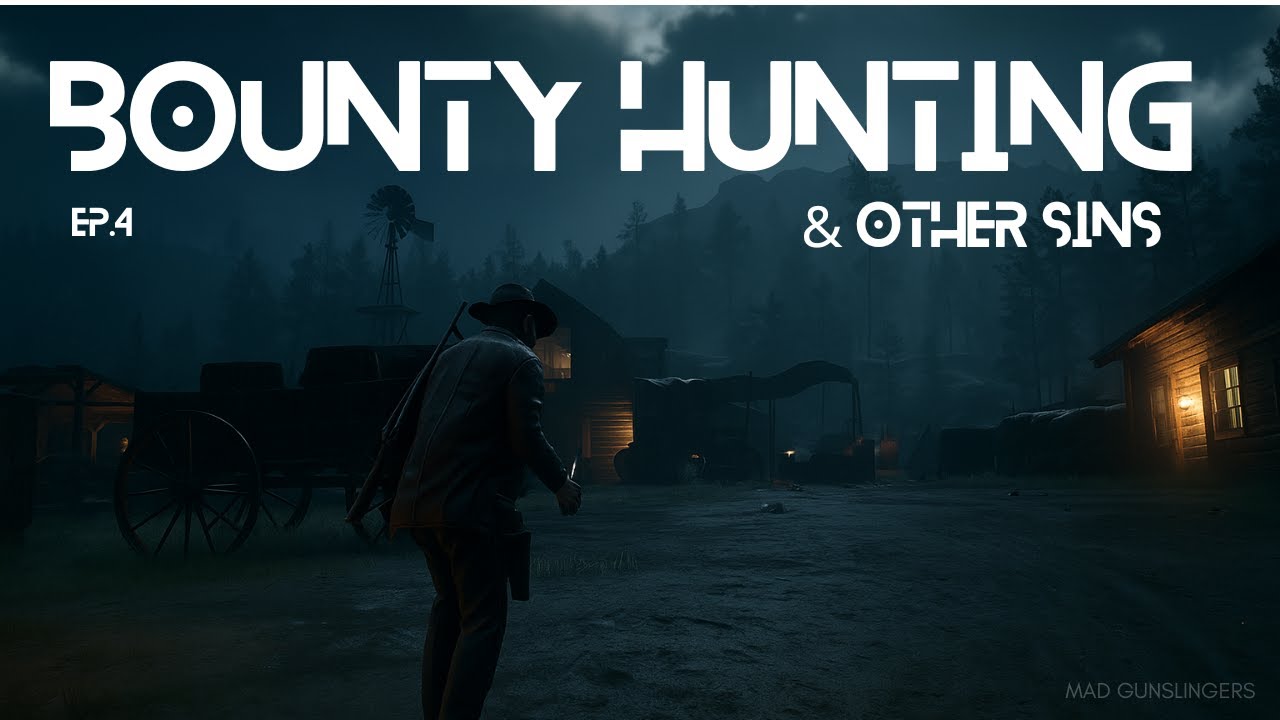 Red Dead Redemption 2 (ONLINE)  - BOUNTY HUNTING & OTHER SINS (Ep.4) by Mad Gunslingers