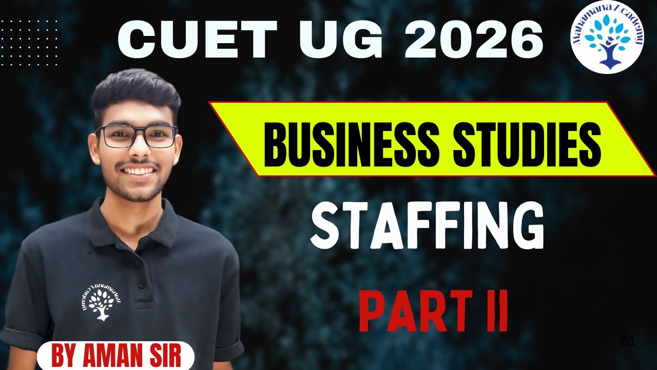 STAFFING PART II CUET UG 2026 |#cuetug2026 #cuetbusinessstudies #class12th