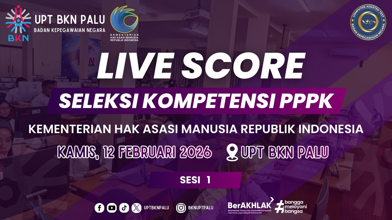 SESI 1 -  (12.02.2026) - Seleksi Kompetensi PPPK Kementerian HAM Tilok UPT BKN Palu
