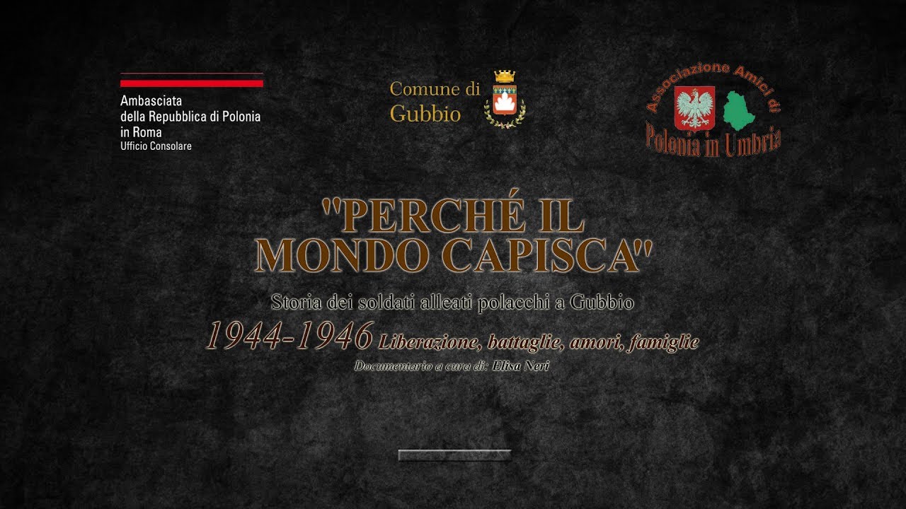 LA STORIA DEI SOLDATI POLACCHI CHE LIBERARONO GUBBIO NEL '44