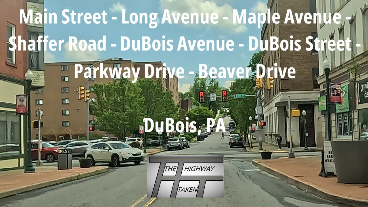 Driving additional streets in DuBois, PA