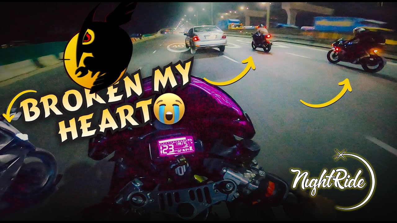Broken My Heart 💔 Night Ride🔥🤙
